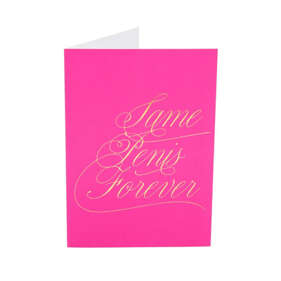 Naughty Notes Greeting Card Same Penis Forever - OSAS