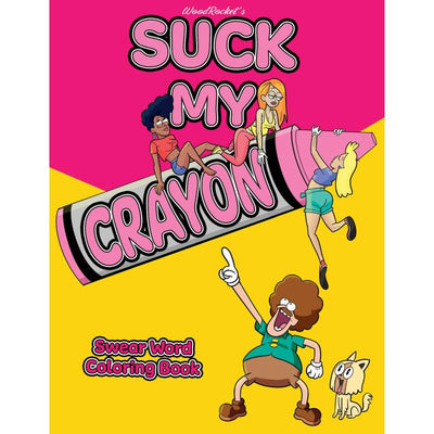 Suck My Crayon Colouring Book - One Stop Adult Shop