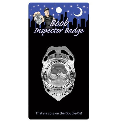 Boob Inspector Badge - One Stop Adult Shop